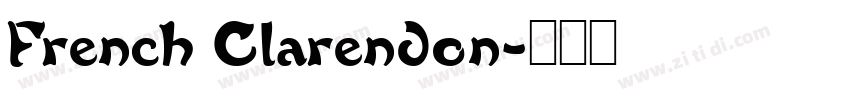 French Clarendon字体转换